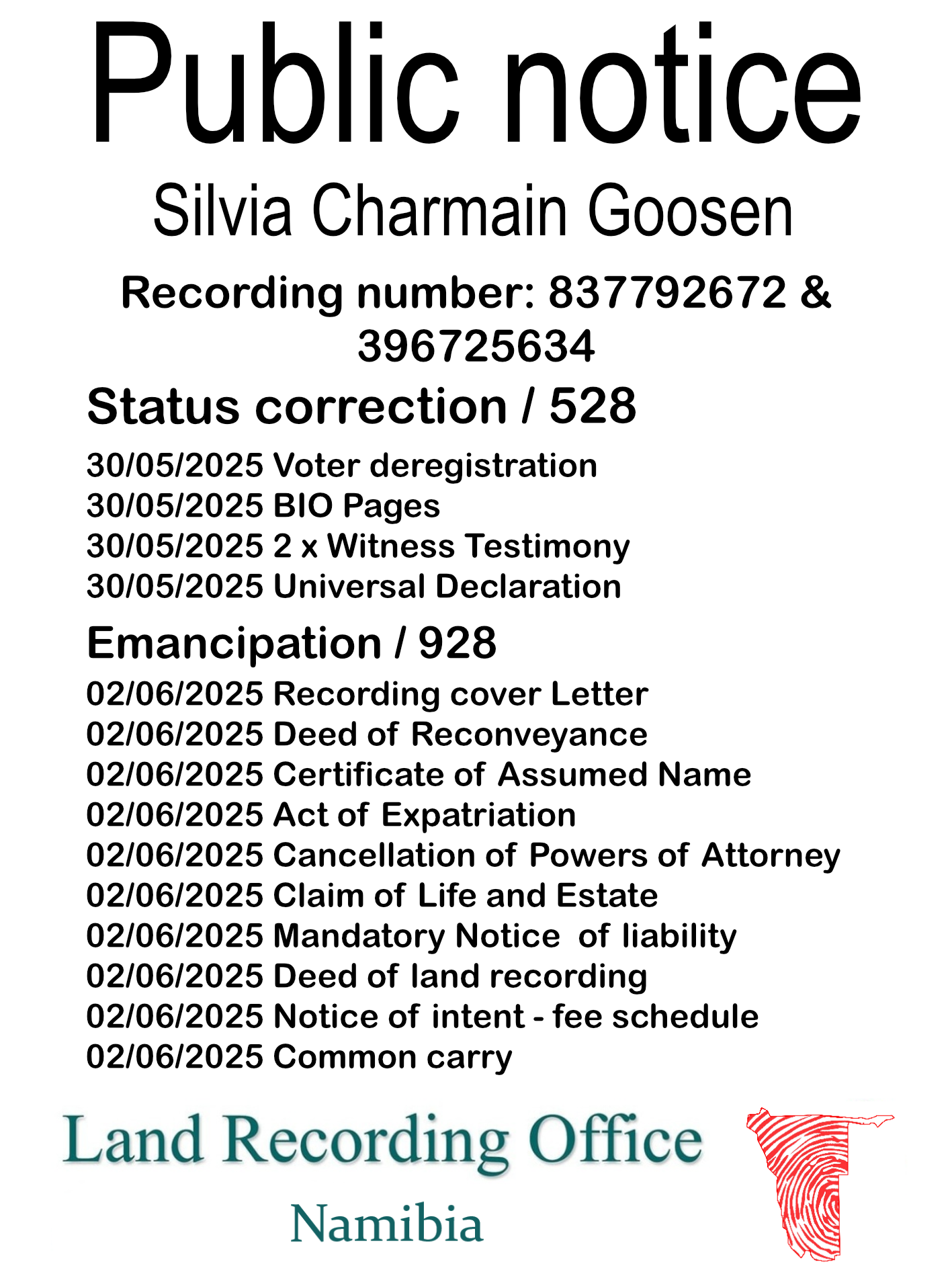 Public Notice Silvia Charmain Goosen (c) Recording number 837792672 & 396725634
